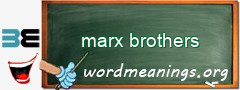 WordMeaning blackboard for marx brothers